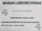 BRUSLENÍ - MĚSTSKÁ STODOLA - SLUNÍČKOVÁ TŘÍDA 1